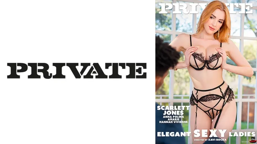 PRIVATE～Elegant Sexy Ladies vol.1 ～ハンナ/アマリス/アンナ/スカーレット